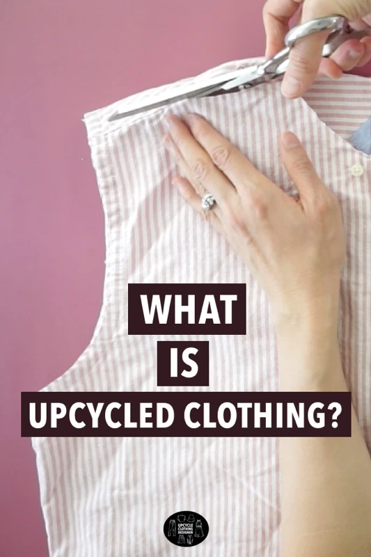 What is upcycled clothing?
