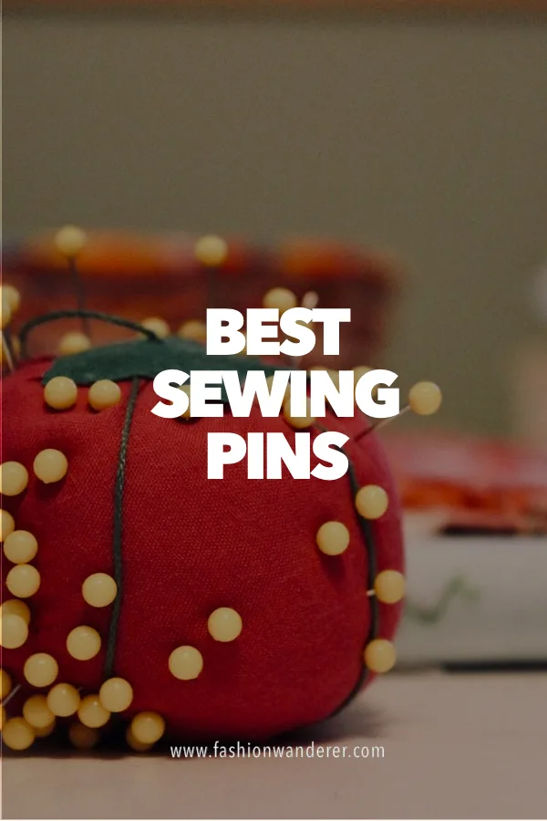 best sewing pins