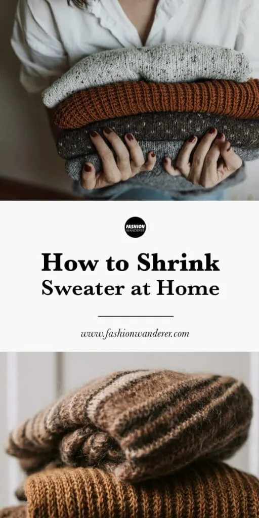 How To Shrink A Sweater At Home Easily – Fashion Wanderer