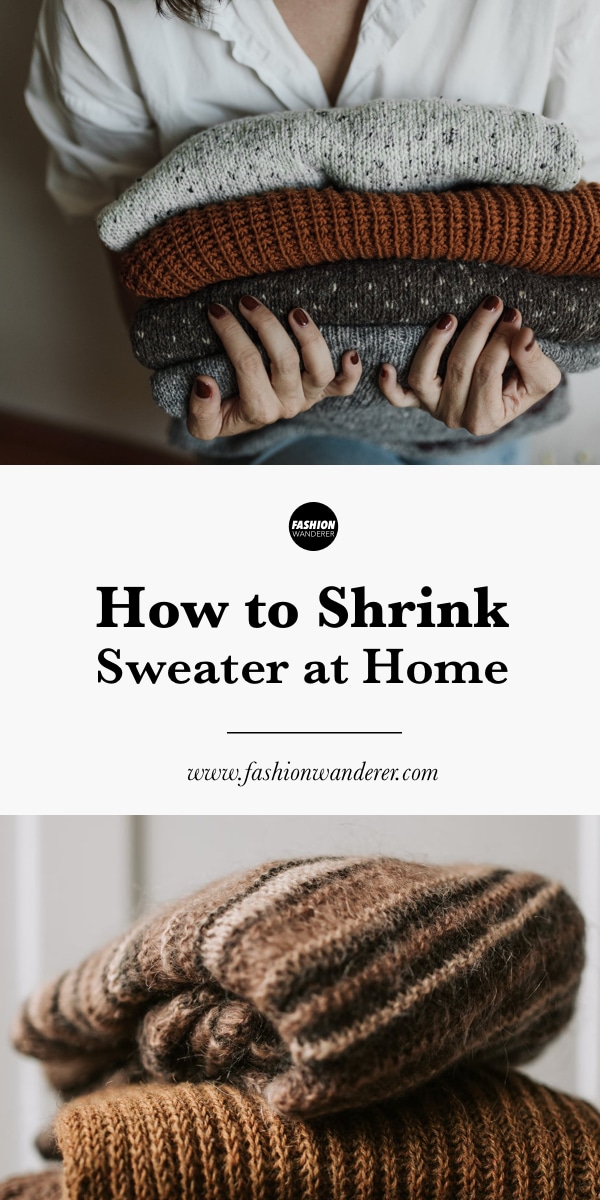 How To Shrink A Sweater At Home Easily Fashion Wanderer