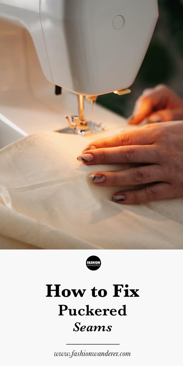 How to Fix a Puckered Seam Fashion Wanderer