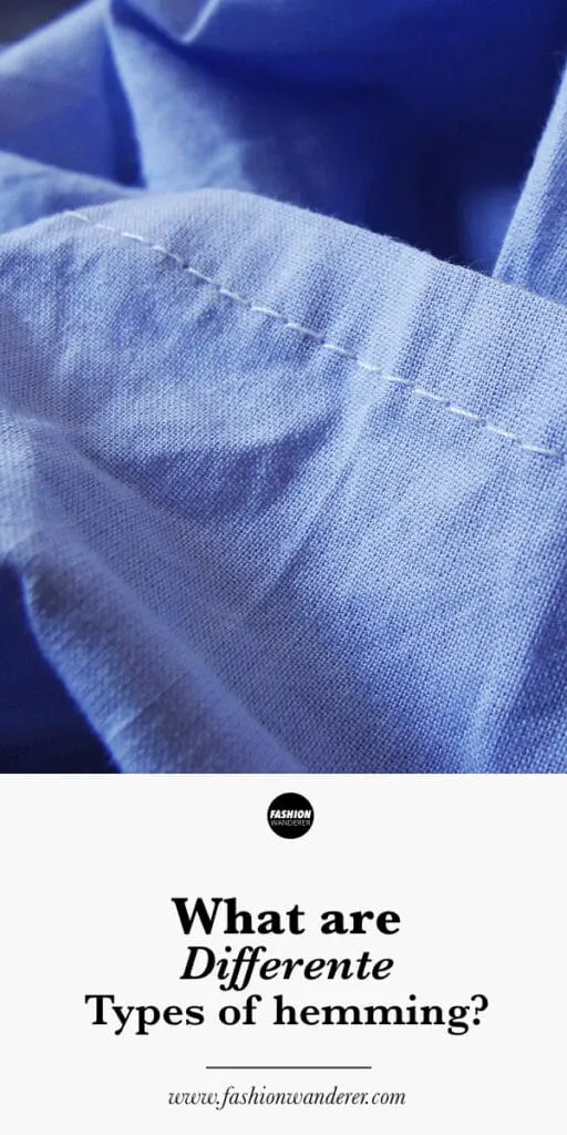 7 Types Of Hem Finish And Their Uses - Dream. Cut. Sew