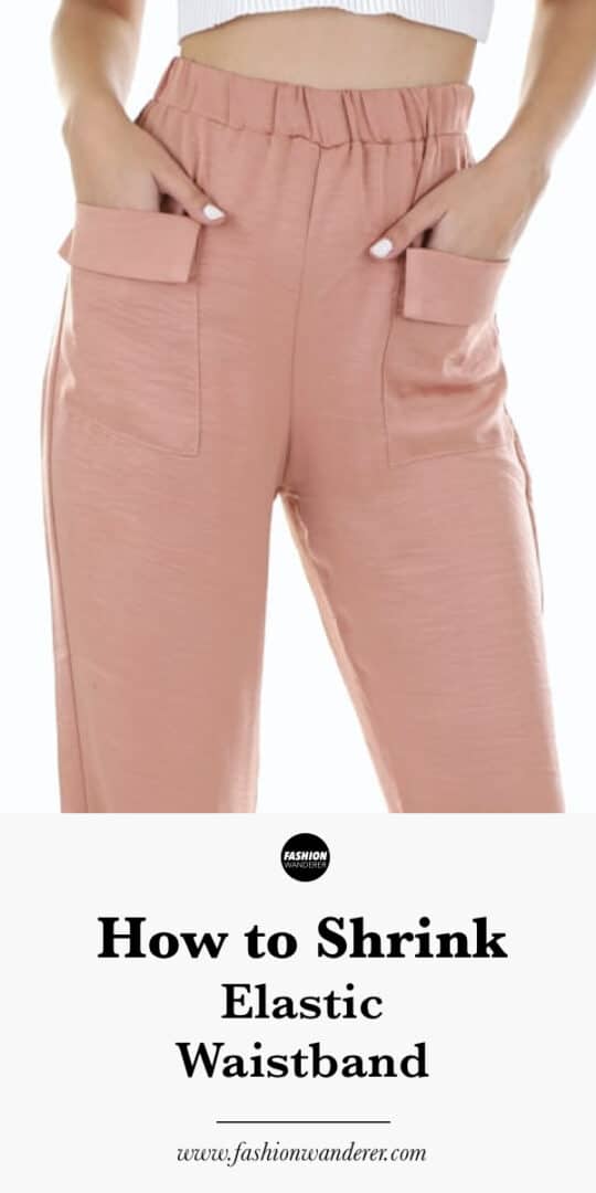 How to Shrink Elastic Waistband Fashion Wanderer