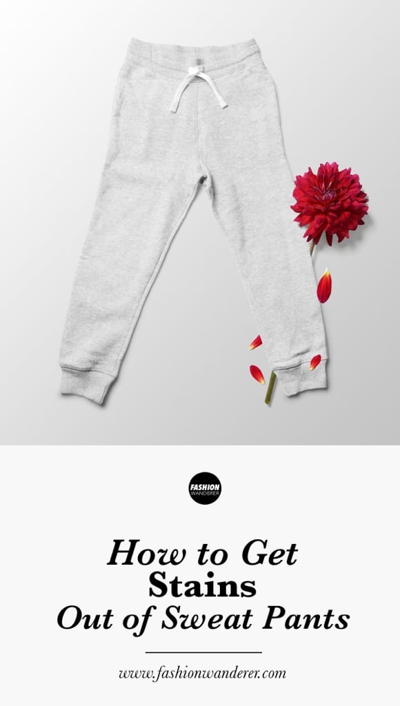 How to get stains out of grey sweat pants