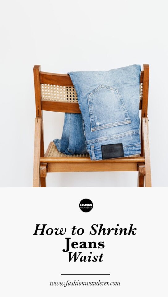 How to Shrink Jeans Waist Best Way Fashion Wanderer
