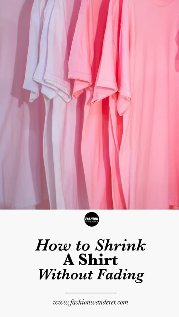 How to shrink a shirt without fading