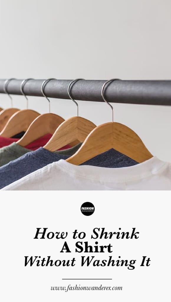 How to shrink shirt without washing