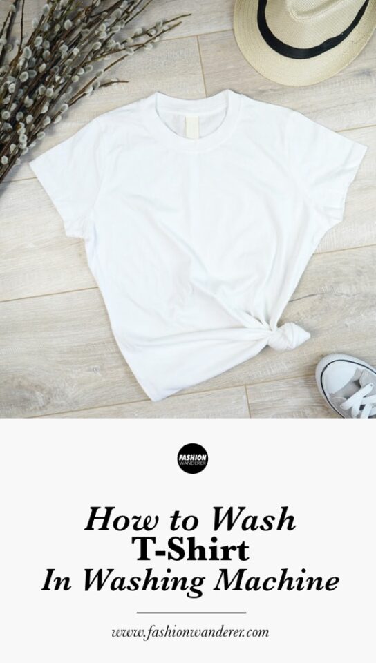 How to Wash TShirt in Washing Machine Fashion Wanderer